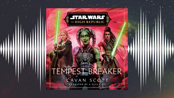 Star Wars: The High Republic – Tempest Breaker is out today!